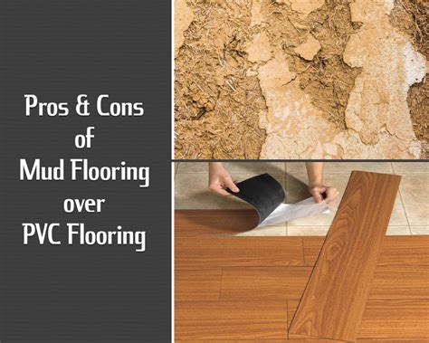 Advantages and Disadvantages : Mud Flooring Vs PVC Flooring