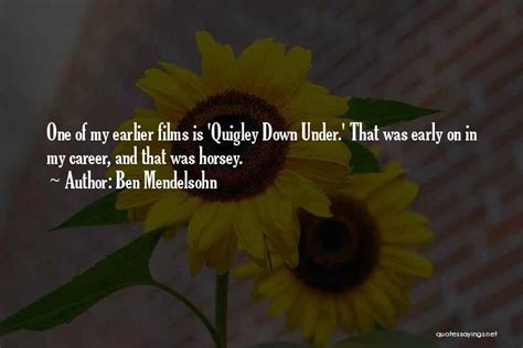 Top 4 Quigley Down Under Quotes & Sayings