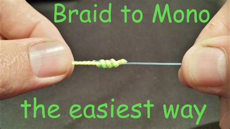 How to tie Braid to Mono Leader Knot | How to tie Braid to Leader knot ...