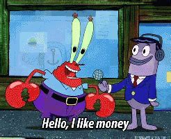 Mr Krabs Hello I Like Money GIF - Mr Krabs Hello I Like Money Interview ...