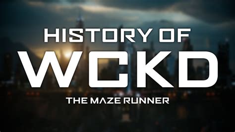 The History of WCKD - Maze Runner Explained - YouTube