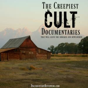 The Best Cult Documentaries to Leave You Shocked and Bewildered - The ...