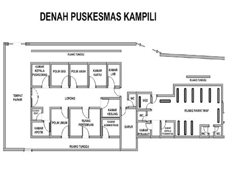 PUSKESMAS KAMPILI: DENAH RUANGAN PUSKESMAS KAMPILI