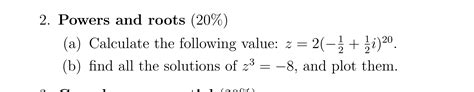 Solved 2. Powers and roots (20%) (a) Calculate the following | Chegg.com