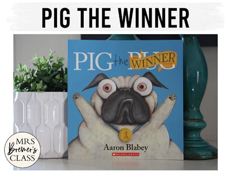 Pig the Winner | Book Activities | Mrs. Bremer's Class