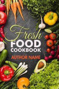 Fresh Food Cookbook Cover Design - Cover2Cover Book Design