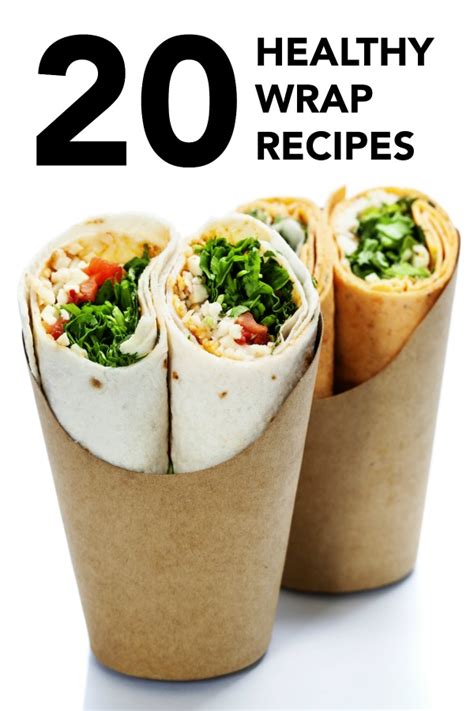 20 Easy Healthy Wrap Recipes | #site_title