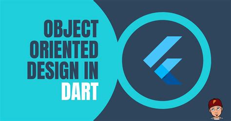 Understanding Object-Oriented Programming Concepts in Dart