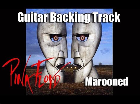 Pink Floyd - Marooned - Guitar Backing Track Chords - Chordify