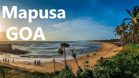 Mapusa goa || mapusa beach || mapusa beach goa || mapusa city - YouTube