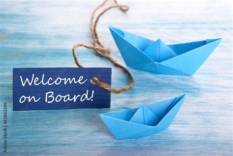 Welcome on Board Stock Photo | Adobe Stock