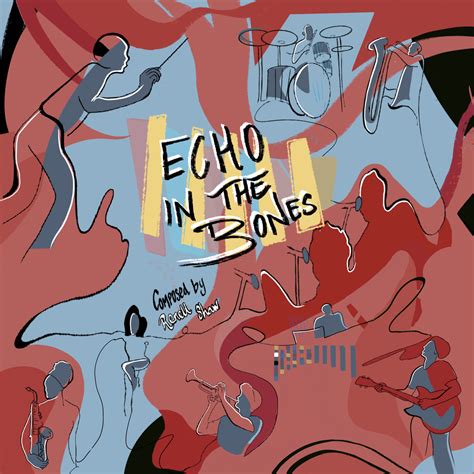 Renell Shaw, Echo in the Bones in High-Resolution Audio - ProStudioMasters