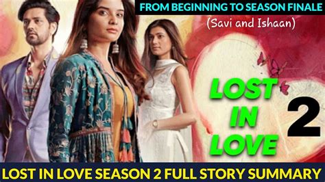 Lost in Love Starlife SEASON 2 Full Story Summary in English from ...