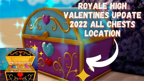 ROYALE HIGH VALENTINES 2022 UPDATE ALL CHESTS LOCATION // ROYAL HIGH ...