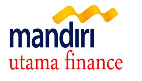 PT Mandiri Utama Finance (MUF) merupakan anak perusahaan PT Bank ...