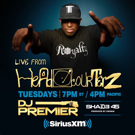 DJ PREMIER - LIVE FROM HEADQCOURTERZ RADIO SHOW PLAYLISTS FOR THE WEEKS ...