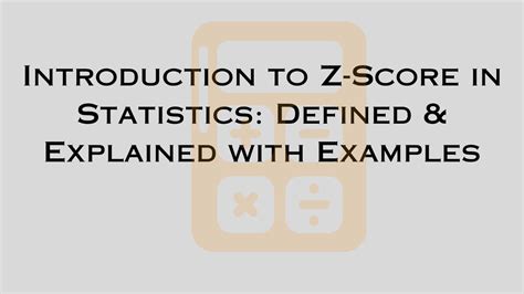 Introduction to Z-Score in Statistics: Defined & Explained with ...