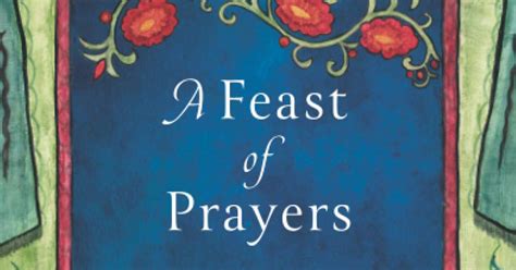 A Feast of Prayers: Liturgy to Holy Mystery - Friends Journal