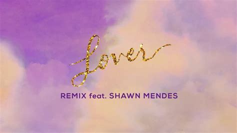 Taylor Swift - Lover Remix Feat. Shawn Mendes (Lyric Video) Chords ...