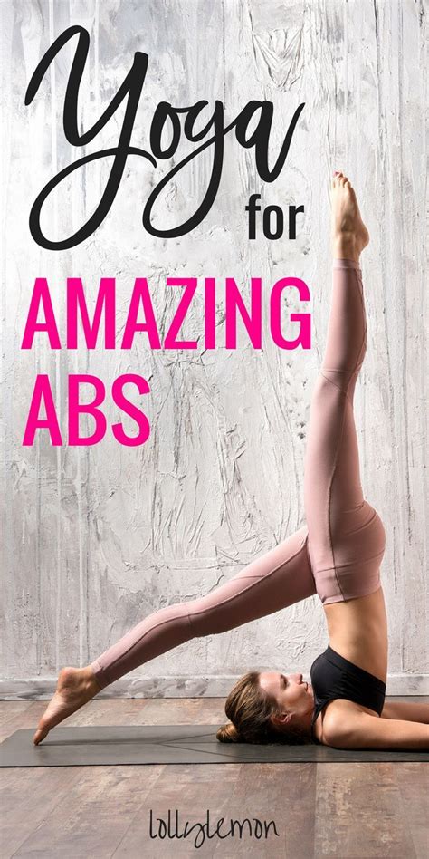 Yoga for abs. Yoga is a powerful and effective way to tone and ...