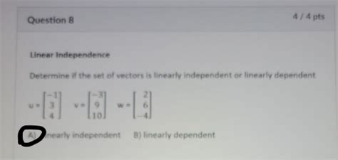 linear Independence Determine if the set of vectors | Chegg.com