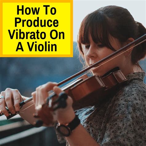 How To Do Vibrato On Violin (Learn To Play Both Types)