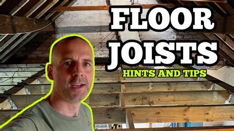 FLOOR JOIST INSTALL WITH HINTS AND TIPS - YouTube