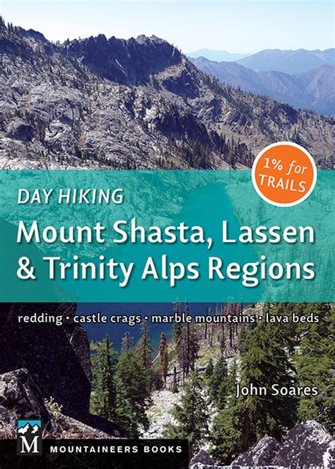 Day Hiking: Mount Shasta, Lassen & Trinity Alps Regions - The Top ...