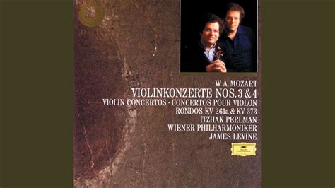 Mozart: Violin Concerto No. 4 in D Major, K. 218 (Cadenzas: Perlman ...