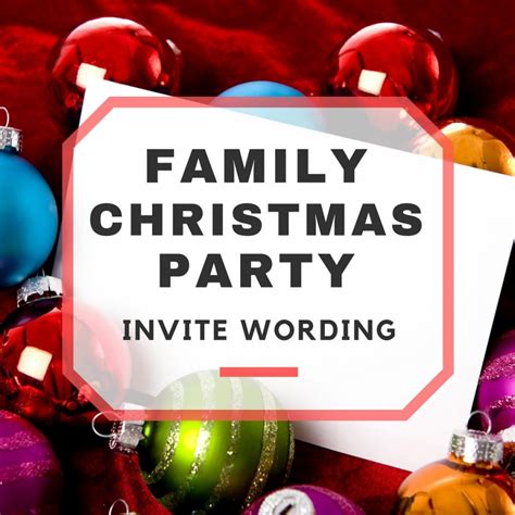 Family Christmas Party Invitation Wording