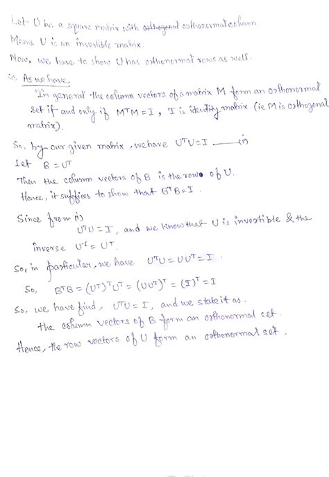 [Solved] Let U be a square matrix with orthonormal columns. Prove ...