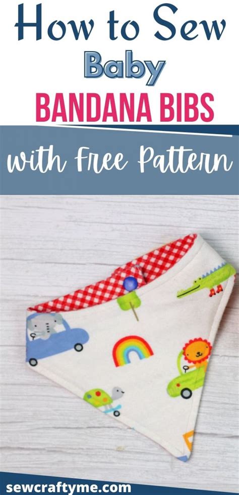 15 Minute Baby Bandana Bib Pattern ( Free Pattern) - Sew Crafty Me