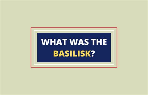 Basilisk – What Was This Mythical Monster? - Symbol Sage