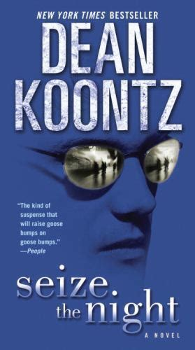 Christopher Snow Ser.: Seize the Night : A Novel by Dean Koontz (2012 ...