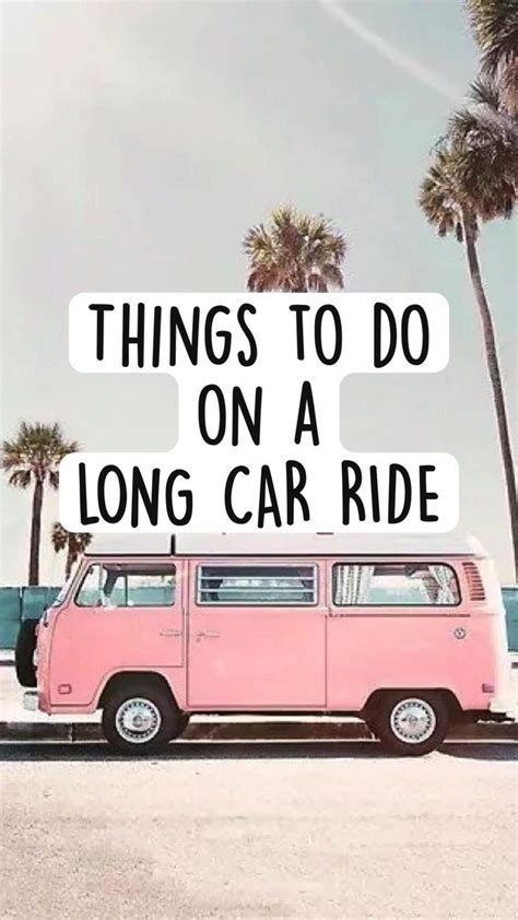 Things to do on a LONG CAR RIDE | What to do when bored, Things to do ...