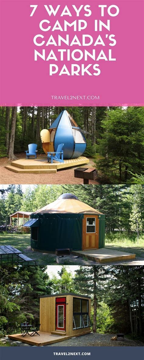 Camping in Canada - Parks Canada Quirky Accommodation | Camping places ...