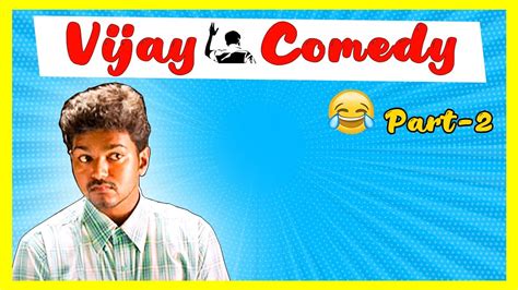 Vijay Comedy Galatta Part 2 | Thalapathy Vijay Ultimate Comedy Scenes ...