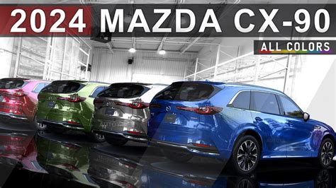 2024 Mazda CX-90 - New Colors Configurator, Trims & CX90 Accessories ...