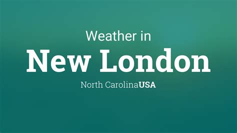 Weather for New London, North Carolina, USA