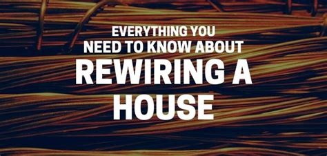 Rewiring a House: What You Need to Know | Handyman Connection