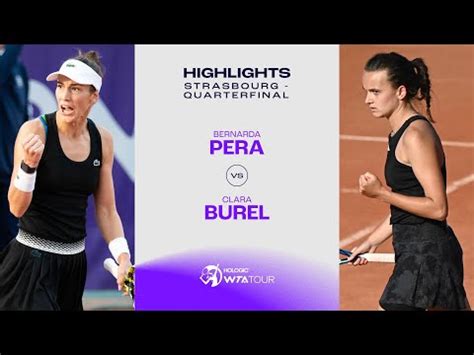 Bernard Pera vs. Clara Burel | 2023 Strasbourg Quarterfinal | WTA Match ...