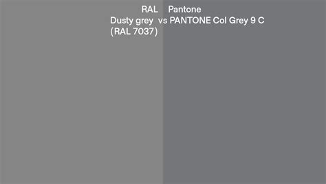 RAL Dusty grey (RAL 7037) vs Pantone Col Grey 9 C side by side comparison