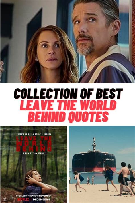 70+ Shocking Netflix's LEAVE THE WORLD BEHIND Movie Quotes