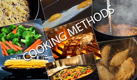 Cooking Methods-The How to Guide - Cooking Revived