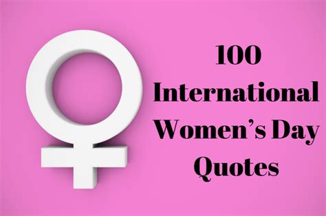 100+ International Women's Day Quotes (2024) - Parade