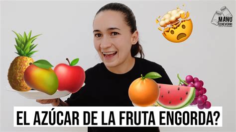 🤯EL AZÚCAR DE LAS FRUTAS ES MALA PARA LA PERDIDA DE PESO? | LA FRUTA ...