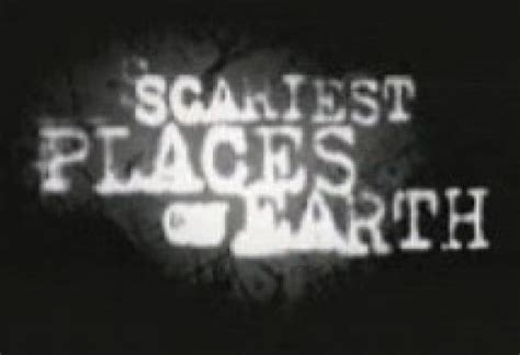 The Scariest Places on Earth Season 2 Air Dates & C