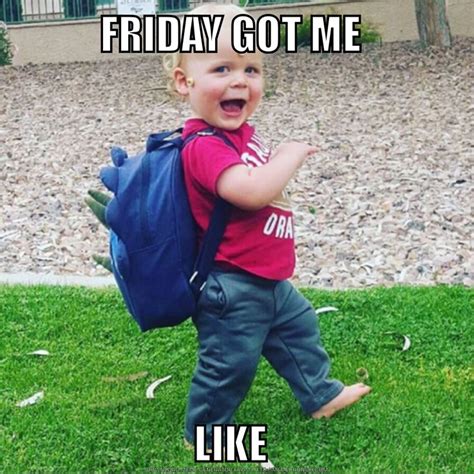 Friday got me like #friday #tgif | Funny friday memes, Happy friday ...