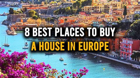 8 Best Places to Buy A House In Europe | Affordable Real Estate Gems ...