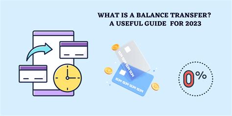 What Is A Balance Transfer? A Useful Guide For 2023